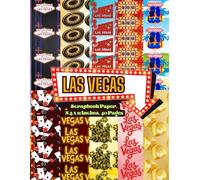 Las Vegas Scrapbook Paper 8.5 x 11 Inches, 40 Pages: 20 Double Sided Sheets with 10 distinctive Designs