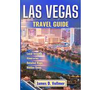 LAS VEGAS TRAVEL GUIDE: A clear, insider guide to Sin City’s must-do spots, Fremont Street, the Neon Museum, desert trips, and practical ways to save.