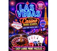 Las Vegas Word Search Puzzle Book: 121 Large Print Word Search Puzzles Featuring Las Vegas Casinos, Resorts, Hotels, Attractions, Travel, Vacation, ... and Famous Landmarks with Solutions Included