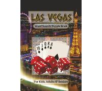 Las Vegas: Word Search Puzzle Book: Strip Search: A Vegas Word Hunt | 6x9 inches, 110 Pages | 50+ Puzzles, Travel Size