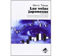 Las velas japonesas: una guía contemporánea de las antiguas técnicas de inversión de Extremo Oriente