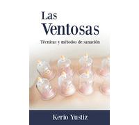 Las ventosas método y técnica de sanación