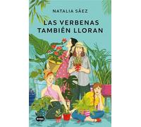 Las verbenas también lloran: Una novela (SUMA)