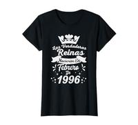 Las Verdaderas Reinas Nacieron en Febrero de 1996-30 Años Camiseta