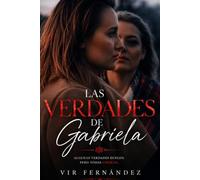 Las verdades de Gabriela (Deudas)