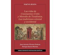 Las vidas de Constantino-Cirilo y Metodio de Tesalónica : las tradiciones oriental y occidental: 54 (Nueva Roma)