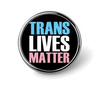 Las vidas de los transexuales importan: pin novedoso del orgullo LGBT, broche de solapa, insignia, corbata, joyería, decoración para sombreros, chaquetas, camisas