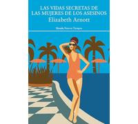 Las vidas secretas de las mujeres de los asesinos: 573 (Nuevos Tiempos)