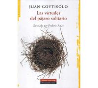 Las Virtudes Del Pajaro Solitario