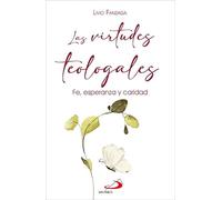 Las virtudes teologales. Fe, esperanza y caridad.: 5 (Ruaj)