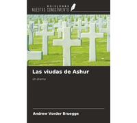 Las viudas de Ashur: Un drama