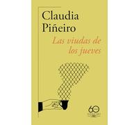 Las viudas de los jueves (60.º aniversario de Alfaguara) (Hispánica)