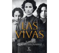 Las vivas | Juana Cortés Amunárriz