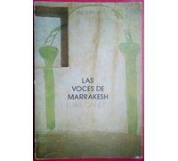 Las voces de Marrakesh: Impresiones de viaje (Narrativa)