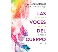 Las Voces Del Cuerpo