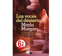 Las voces del desierto: La asombrosa transformación de una mujer a partir de su convivencia con los aborígenes de Australia. (CAMPAÑAS)