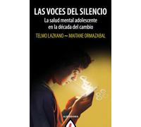 Las voces del silencio: La salud mental adolescente en la década del cambio: 73 (Alga)