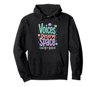 Las Voces merecen un diseño de Conciencia sobre la comunicación Espacial Sudadera con Capucha