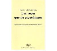 Las voces que no escuchamos