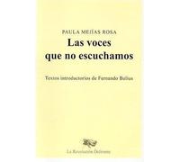 Las voces que no escuchamos