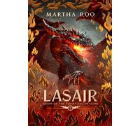 Lasair: 2 (Queen of the Flightless Dragons)