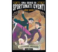 L'ascensore ansiogeno. Una serie di sfortunati eventi (Vol. 6)