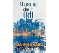 Lascia che ti odi (A Love Permit Serie)
