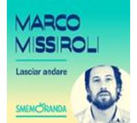 Lasciar Andare - Smemoranda (audiolibro)