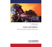 Laser and Optics: From Fundamentals to Modern Applications