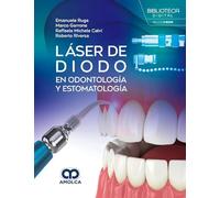 LASER DE DIODO EN ODONTOLOGIA Y ESTOMATOLOGIA