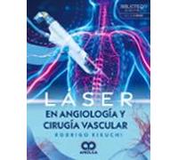 Láser en Angiología y Cirugía Vascular