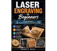 Laser Engraving for Beginners: A Step-by-Step Guide to Mastering Your First Laser Engraving Project