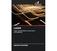 Laser: Il laser nell'odontoiatria conservativa e nell'endodonzia