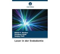 Laser in der Endodontie