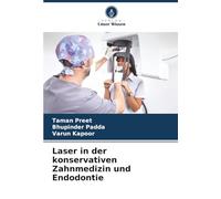 Laser in der konservativen Zahnmedizin und Endodontie