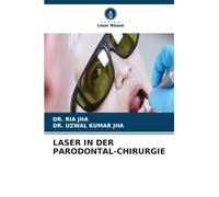 Laser in Der Parodontal-Chirurgie