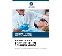 Laser in Der Prothetischen Zahnheilkunde