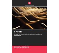 LASER: O laser na medicina dentária conservadora e na endodontia