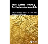 Laser Surface Texturing for Engineering Materials