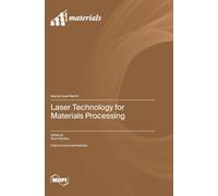 Laser Technology for Materials Processing