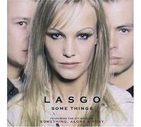 Lasgo - Some Things