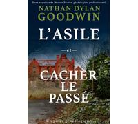 L'Asile & Cacher le passé: Intégrale: deux polars généalogiques (Le Généalogiste Professionnel - Édition Grand Format)