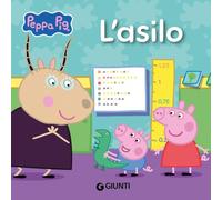 L'asilo. Peppa Pig. Ediz. a colori