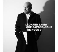 Lasry, Leonard - Que savons-nous de nous ?/featuring Sylvie Vartan, Charlotte Rampling, Jay-Jay Johanson, Fanny Ardant...