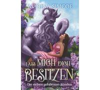 Lass mich dich besitzen (Die sieben gehörnten Sünden)