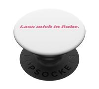Lass Mich in Ruhe PopSockets PopGrip Adhesivo