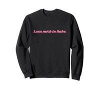 Lass Mich in Ruhe Sudadera