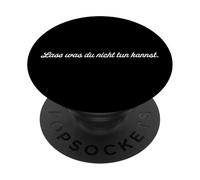 Lass Was du Nicht tun Kannst. PopSockets PopGrip Adhesivo