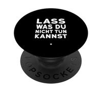 Lass Was du Nicht tun Kannst. PopSockets PopGrip Adhesivo