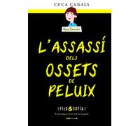 L'Assassí Dels Ossets De Peluix: 1 (FILO & SOFIA)
